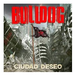 Bulldog Ciudad Deseo Cd