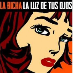 La Bicha La Luz de tus Ojos