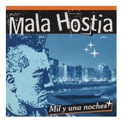 Mala Hostia Cd "Mil y Una Noches"