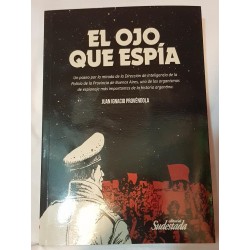 El Ojo Que Espía libro Juan Ignacio Provéndola