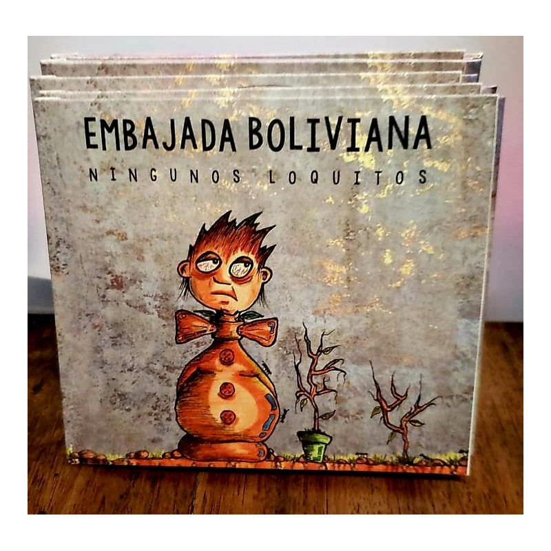 EMBAJADA BOLIVIANA CD "NINGUNOS LOQUITOS"