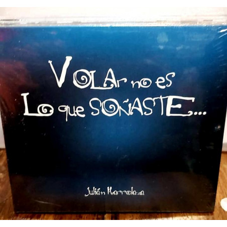Julian Ibarrolaza CD "Volar no es lo que soñaste"