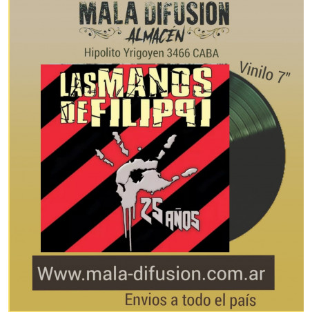 LAS MANOS DE FILIPPI  VINILO 7 PULGADAS