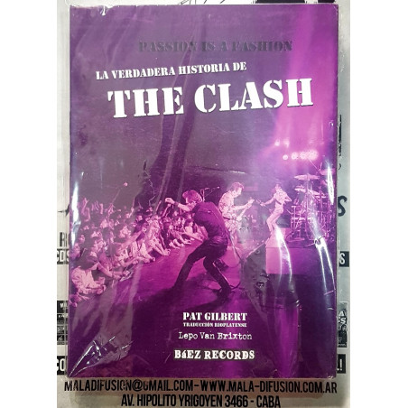 La verdadera Historia de The Clash "Passion is a fashion"