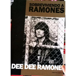 Dee Dee Ramone-  Lobotomy "Sobreviviendo a Ramones" Libro
