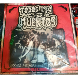 Todos Tus Muertos - Noches Agitadas en el Parakultural Vinilo