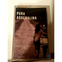 Pura adrenalina - Promesa de Amistad - Cassette
