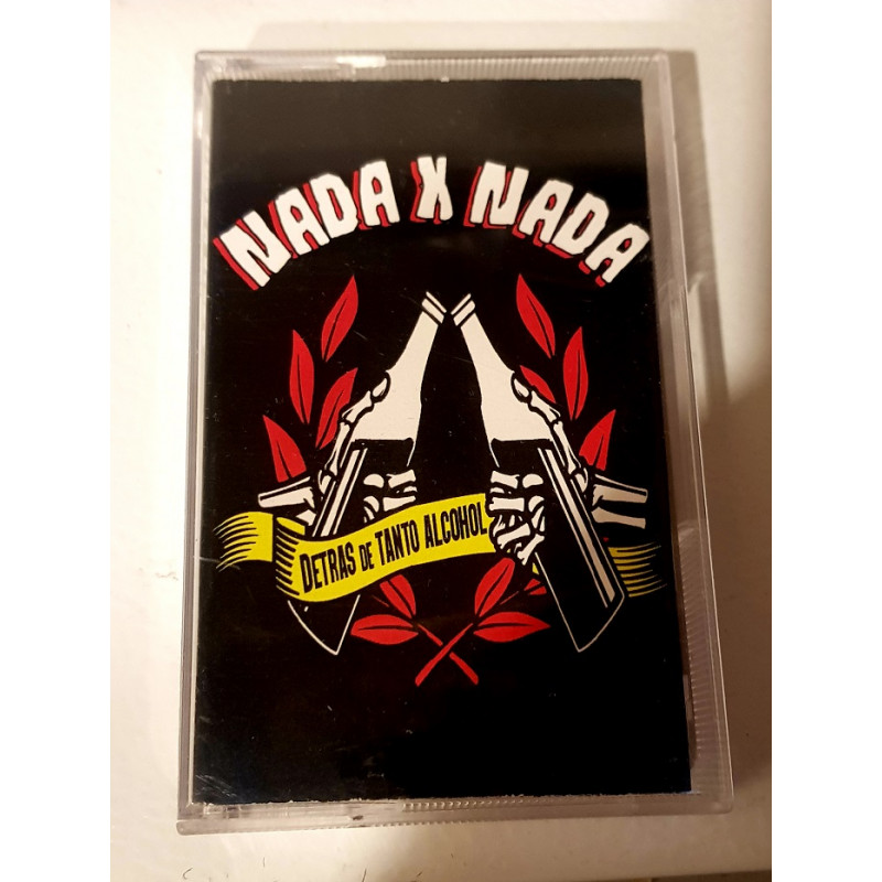 Nada x Nada - Detrás de Tanto Alcohol - Cassette