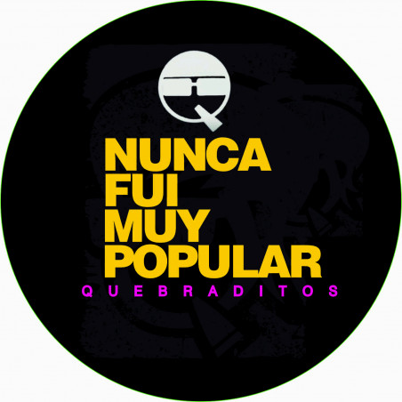 Quebraditos "Nunca fui muy popular"  cd reedicion