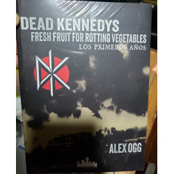 Dead kennedys  los primeros años  libro