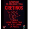 Cretinos  Teatro Rene Favaloro La Plata
