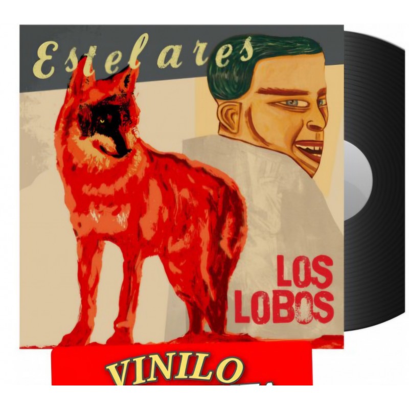 ESTELARES VINILO LOS LOBOS LP