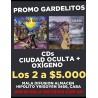 Los Gardelitos promo  oxigeno y ciudad oculta por $5.000