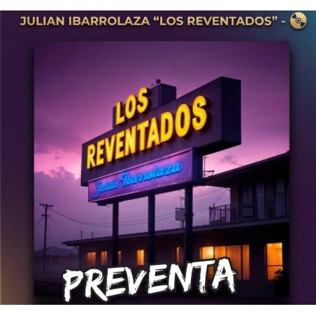 Julian Ibarrolaza cd Los reventados  jun 2026