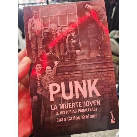 Punk la muerte joven libro e historias paralelas. Juan carlos kreimer
